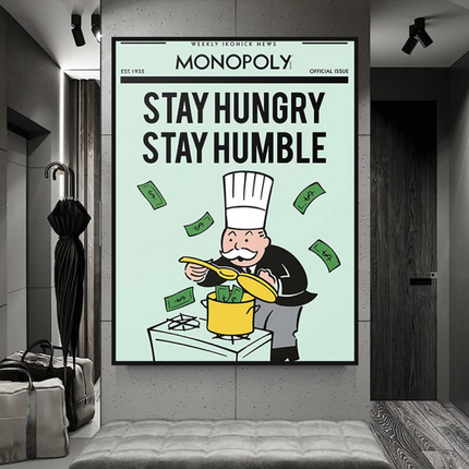 ChandelierDecor - Stay Hungry Stay Humble Monopoly Canvas Wall Art